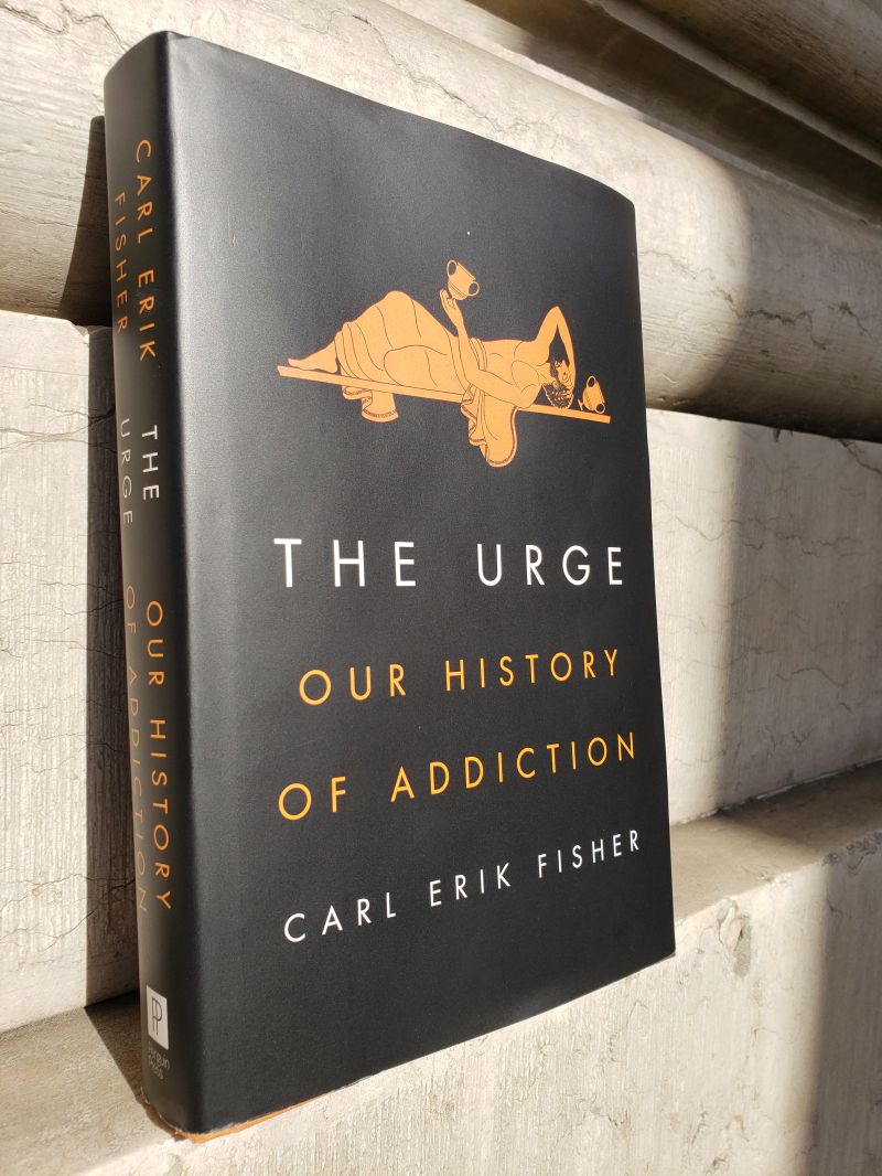 With His New Book “The Urge”, Dr. Carl Erik Fisher Explores Addiction Through History, Approaches to Treatment, and His Own Life  